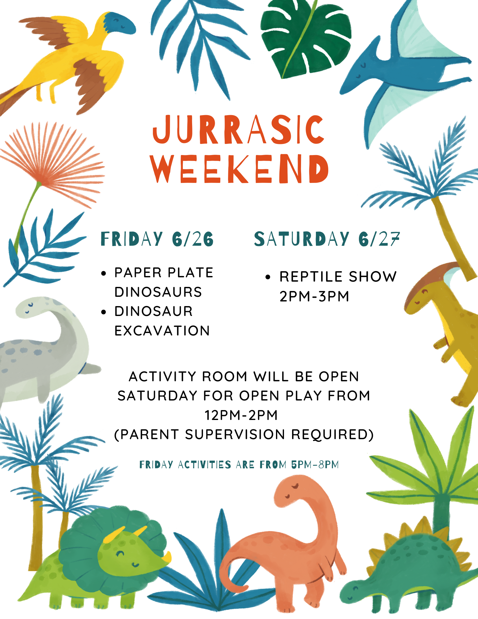 Colorful illustrated poster with dinosaurs and plants advertises "Jurassic Weekend" with kids' activities on June 26-27, including crafts, a reptile show, and open play sessions.