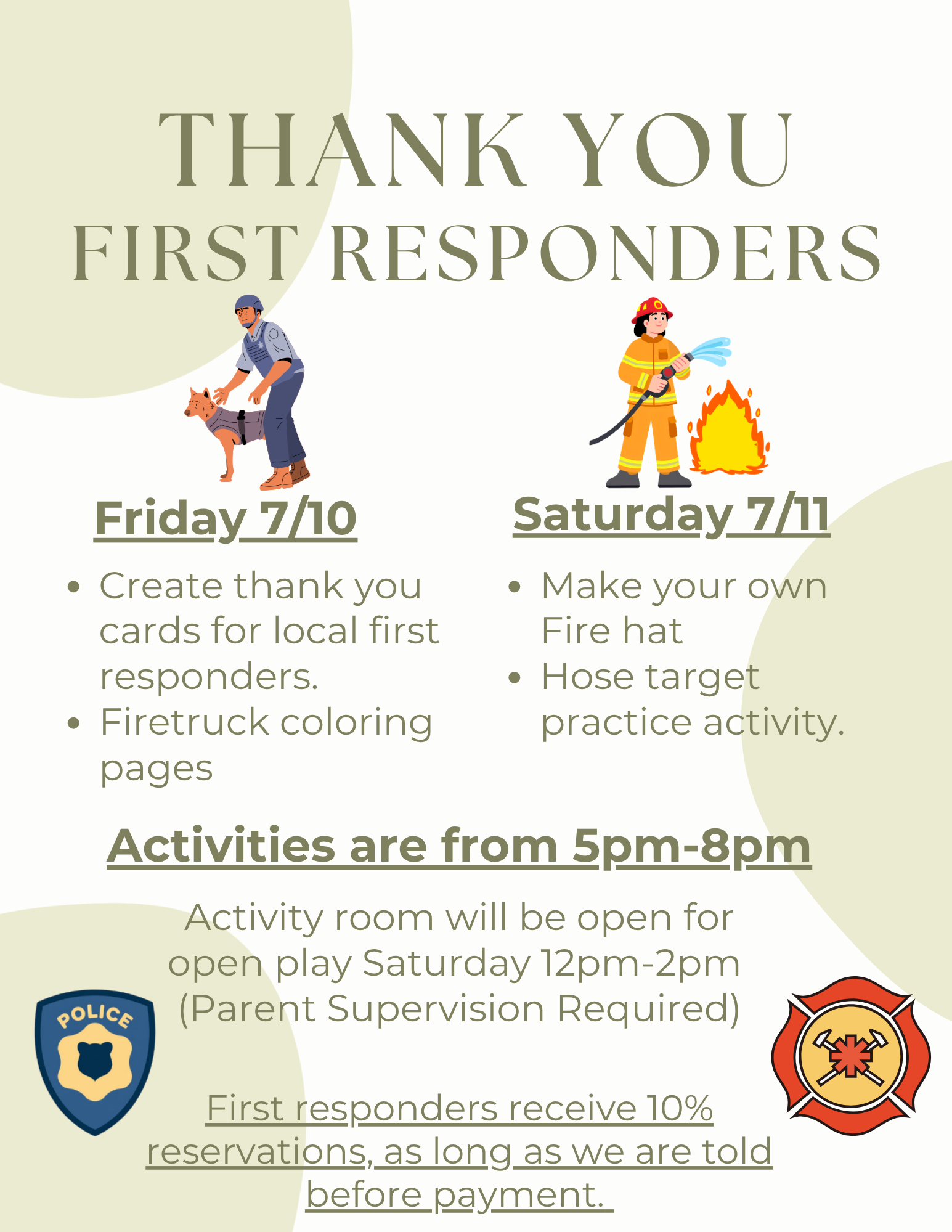 Event flyer thanking first responders with illustrations of a police officer and firefighter. Lists activities for July 10 and 11, times, and a 10% discount for first responders.